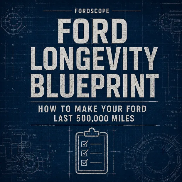 Ford Longevity Blueprint, a 54-page PDF covering any Ford, any year